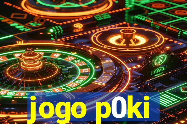 jogo p0ki